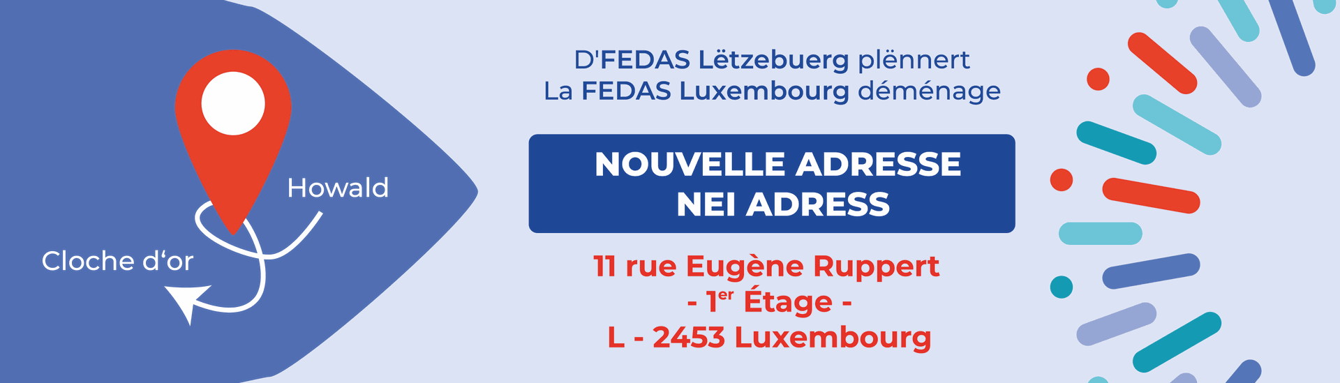 La FEDAS Luxembourg a déménagé ! | FEDAS Luxembourg
